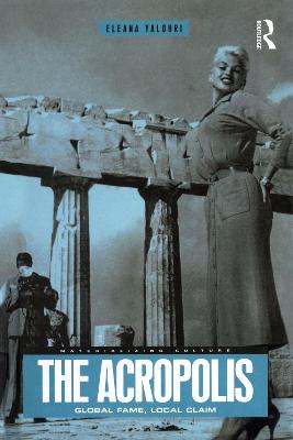 Acropolis: Global Fame, Local Claim