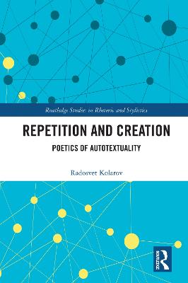Repetition and Creation: Poetics of Autotextuality