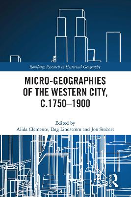 Micro-geographies of the Western City, c.1750-1900