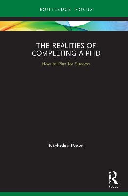 Realities of Completing a PhD: How to Plan for Success