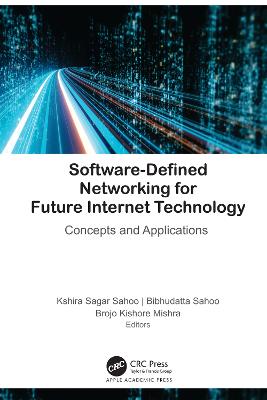 Software-Defined Networking for Future Internet Technology: Concepts and Applications