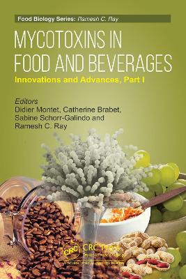 Mycotoxins in Food and Beverages: Innovations and Advances Part I