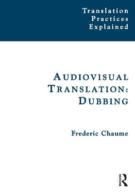 Audiovisual Translation: Dubbing