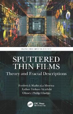 Sputtered Thin Films: Theory and Fractal Descriptions