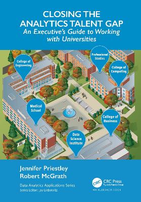 Closing the Analytics Talent Gap: An Executive's Guide to Working with Universities