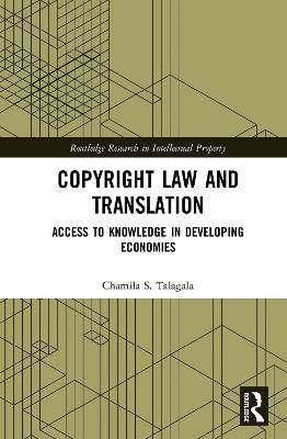 Copyright Law and Translation: Access to Knowledge in Developing Economies