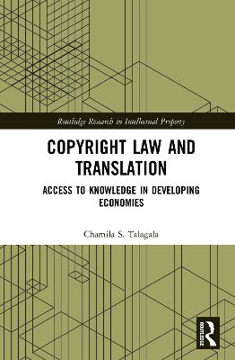 Copyright Law and Translation: Access to Knowledge in Developing Economies