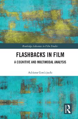 Flashbacks in Film: A Cognitive and Multimodal Analysis