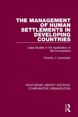 Management of Human Settlements in Developing Countries: Case Studies in the Application of Microcomputers
