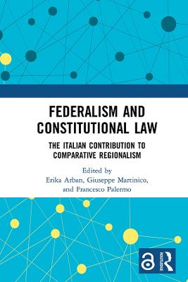 Federalism and Constitutional Law: The Italian Contribution to Comparative Regionalism