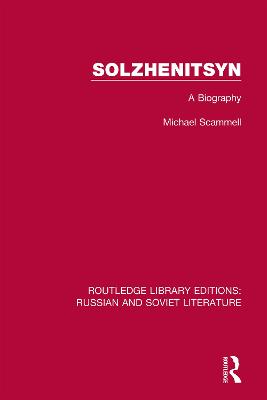 Solzhenitsyn: A Biography