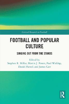 Football and Popular Culture: Singing Out from the Stands