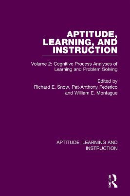 Aptitude, Learning, and Instruction: Volume 2: Cognitive Process Analyses of Learning and Problem Solving