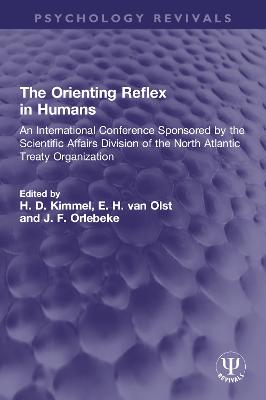 Orienting Reflex in Humans: An International Conference Sponsored by the Scientific Affairs Division of the North Atlantic Treaty Organization