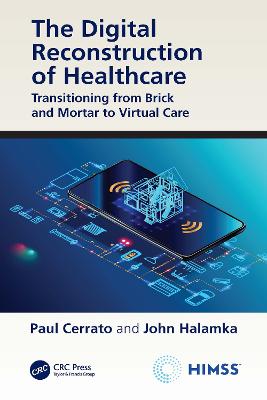 Digital Reconstruction of Healthcare: Transitioning from Brick and Mortar to Virtual Care