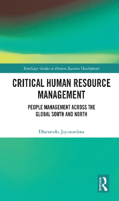 Critical Human Resource Management: People Management Across the Global South and North