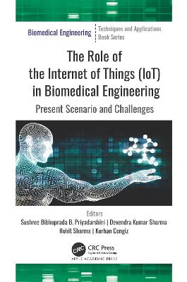Role of the Internet of Things (IoT) in Biomedical Engineering: Present Scenario and Challenges
