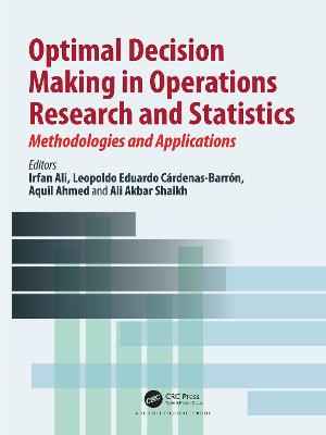 Optimal Decision Making in Operations Research and Statistics: Methodologies and Applications