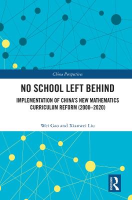 No School Left Behind: Implementation of China's New Mathematics Curriculum Reform (2000-2020)