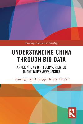 Understanding China through Big Data: Applications of Theory-oriented Quantitative Approaches