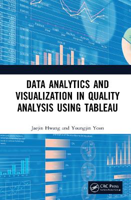 Data Analytics and Visualization in Quality Analysis using Tableau