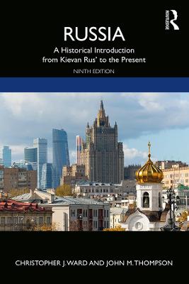 Russia: A Historical Introduction from Kievan Rus'' to the Present