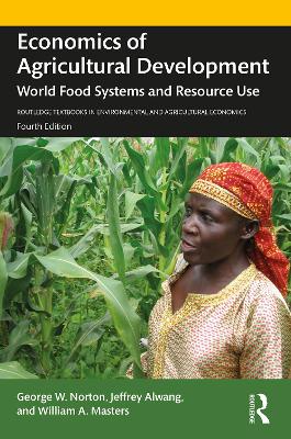 Economics of Agricultural Development: World Food Systems and Resource Use