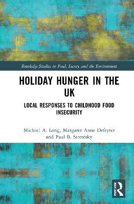Holiday Hunger in the UK: Local Responses to Childhood Food Insecurity