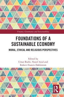 Foundations of a Sustainable Economy: Moral, Ethical and Religious Perspectives