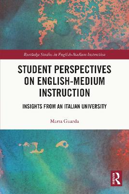 Student Perspectives on English-Medium Instruction: Insights from an Italian University