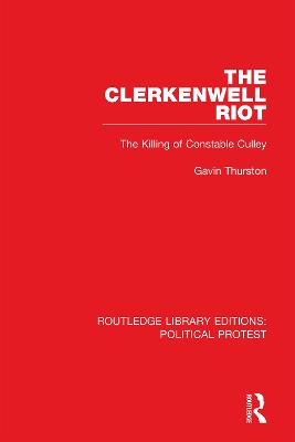 Clerkenwell Riot: The Killing of Constable Culley