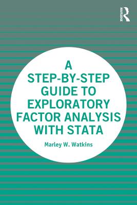 Step-by-Step Guide to Exploratory Factor Analysis with Stata