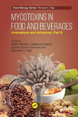 Mycotoxins in Food and Beverages: Innovations and Advances, Part II