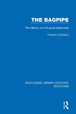 The Bagpipe: The History of a Musical Instrument