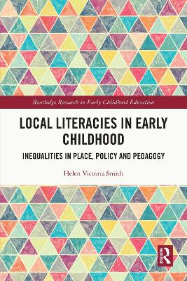 Local Literacies in Early Childhood: Inequalities in Place, Policy and Pedagogy