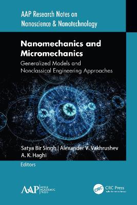 Nanomechanics and Micromechanics: Generalized Models and Nonclassical Engineering Approaches