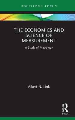 Economics and Science of Measurement: A Study of Metrology