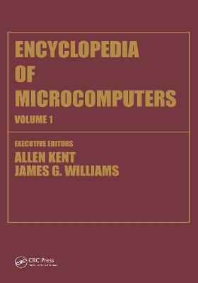 Encyclopedia of Microcomputers: Volume 1 - Access Methods to Assembly Language and Assemblers
