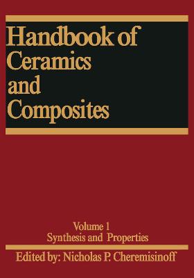 Handbook of Ceramics and Composites: Synthesis and Properties