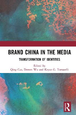 Brand China in the Media: Transformation of Identities