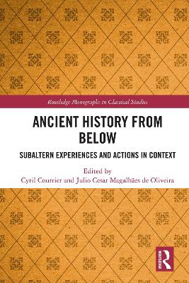Ancient History from Below: Subaltern Experiences and Actions in Context