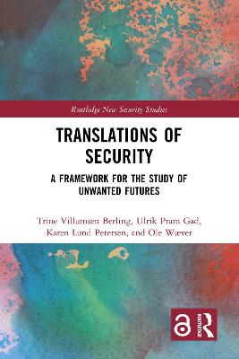 Translations of Security: A Framework for the Study of Unwanted Futures