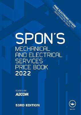 Spon''s Mechanical and Electrical Services Price Book 2022