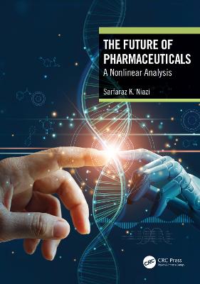 Future of Pharmaceuticals: A Nonlinear Analysis