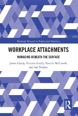 Workplace Attachments: Managing Beneath the Surface