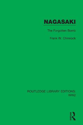 Nagasaki: The Forgotten Bomb
