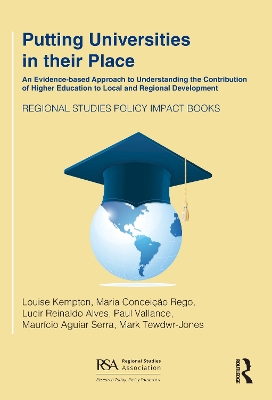 Putting Universities in their Place: An Evidence-based Approach to Understanding the Contribution of Higher Education to Local and Regional Development
