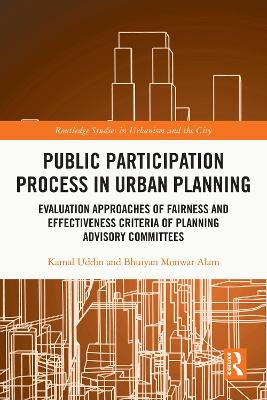 Public Participation Process in Urban Planning: Evaluation Approaches of Fairness and Effectiveness Criteria of Planning Advisory Committees