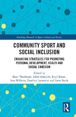 Community Sport and Social Inclusion: Enhancing Strategies for Promoting Personal Development, Health and Social Cohesion