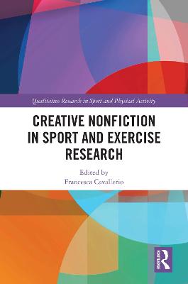 Creative Nonfiction in Sport and Exercise Research